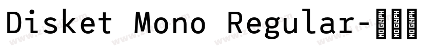 Disket Mono Regular字体转换